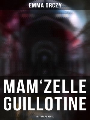 cover image of Mam'zelle Guillotine